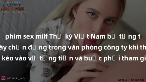 phim sex milf Thư ký Việt Nam bị tống tiền sex - Sự cố gây chấn động trong văn phòng công ty khi thư ký bị lôi kéo vào vụ tống tiền và buộc phải tham gia vào hành vi không đứng đắn.