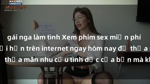 gái nga làm tình Xem phim sex miễn phí hoàn toàn không giới hạn trên internet ngay hôm nay để thỏa mãn nhu cầu tình dục của bạn mà không tốn chi phí.