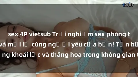 sex 4P vietsub Trải nghiệm sex phòng tắm đầy kích thích và mới lạ cùng người yêu của bạn! Tận hưởng khoái lạc và thăng hoa trong không gian tắm ấm áp và gợi cảm.