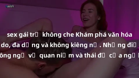 sex gái trẻ không che Khám phá văn hóa sex Bắc Âu: Sự tự do, đa dạng và không kiêng nể. Những điều không ngờ về quan niệm và thái độ của người Bắc Âu đối với tình dục.