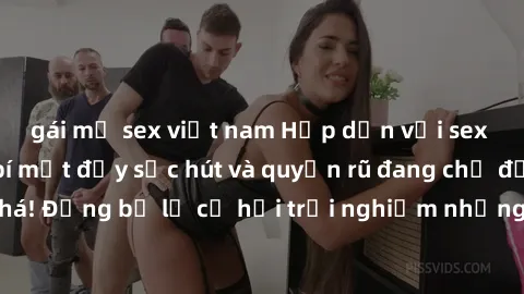 gái mỹ sex việt nam Hấp dẫn với sex Mỹ đen: Những bí mật đầy sức hút và quyến rũ đang chờ đợi bạn khám phá! Đừng bỏ lỡ cơ hội trải nghiệm những khoảnh khắc mãnh liệt và đam mê!