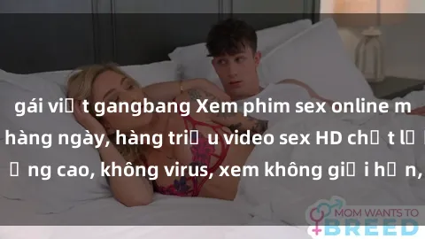 gái việt gangbang Xem phim sex online miễn phí, cập nhật hàng ngày, hàng triệu video sex HD chất lượng cao, không virus, xem không giới hạn, hoàn toàn miễn phí.