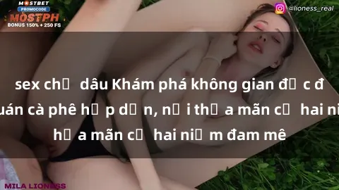 sex chị dâu Khám phá không gian độc đáo tại sex quán cà phê hấp dẫn, nơi thỏa mãn cả hai niềm đam mê