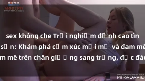 sex không che Trải nghiệm đỉnh cao tình yêu tại sex khách sạn: Khám phá cảm xúc mới mẻ và đam mê trên chăn giường sang trọng, độc đáo, không giới hạn.
