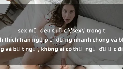 sex mỹ đen Cuộc 'sex' trong thang máy: Khi sự kích thích tràn ngập ở dạng nhanh chóng và bất ngờ, không ai có thể ngờ được điều gì sẽ xảy ra!