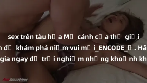 sex trên tàu hỏa Mở cánh cửa thế giới sex MILF Việt Nam để khám phá niềm vui mới_ENCODE_. Hãy tham gia ngay để trải nghiệm những khoảnh khắc đầy kích thích và đam mê.